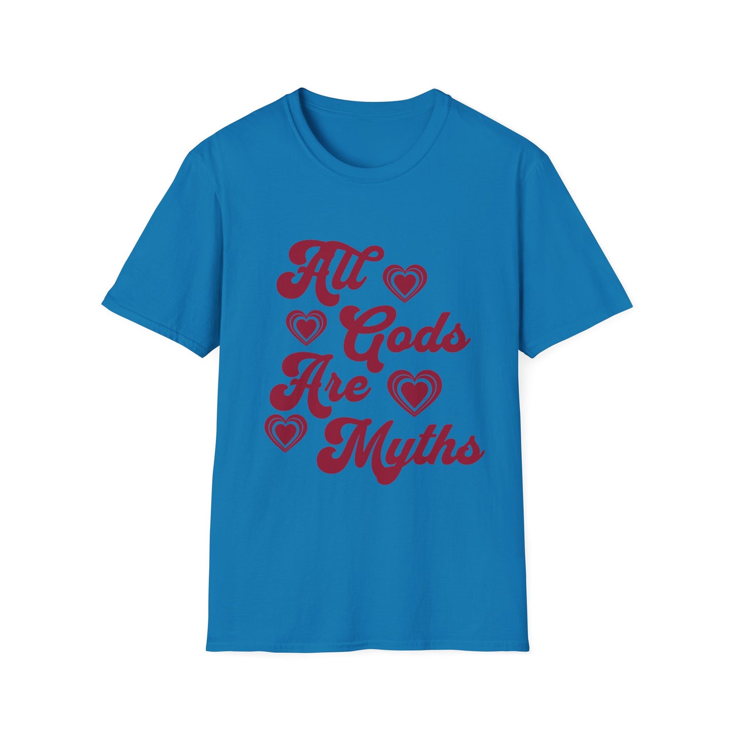 All Gods Are Myths T-Shirt