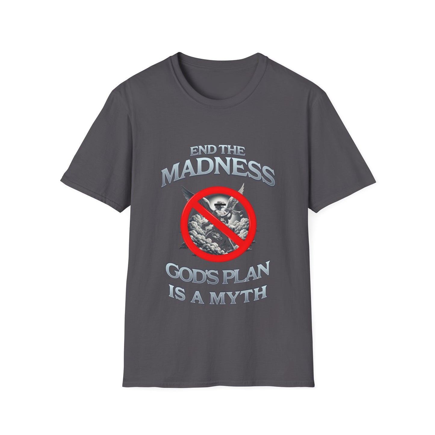 End the Madness T-Shirt