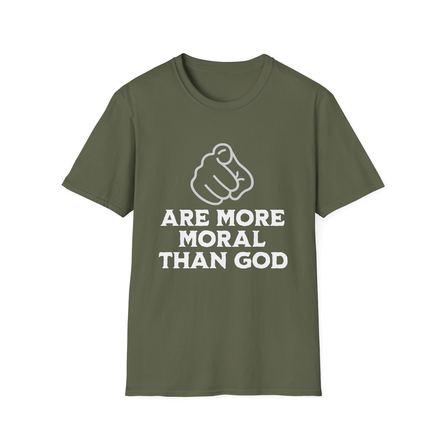 You Are More Moral Than God T-Shirt