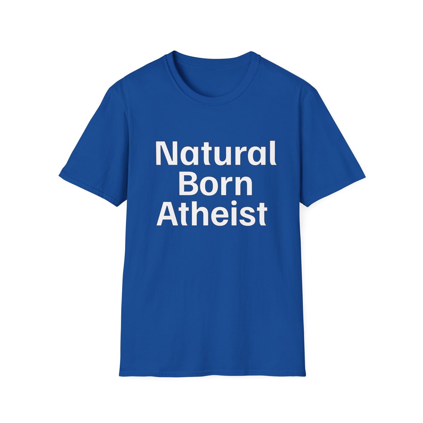 Natural Born Atheist T-Shirt