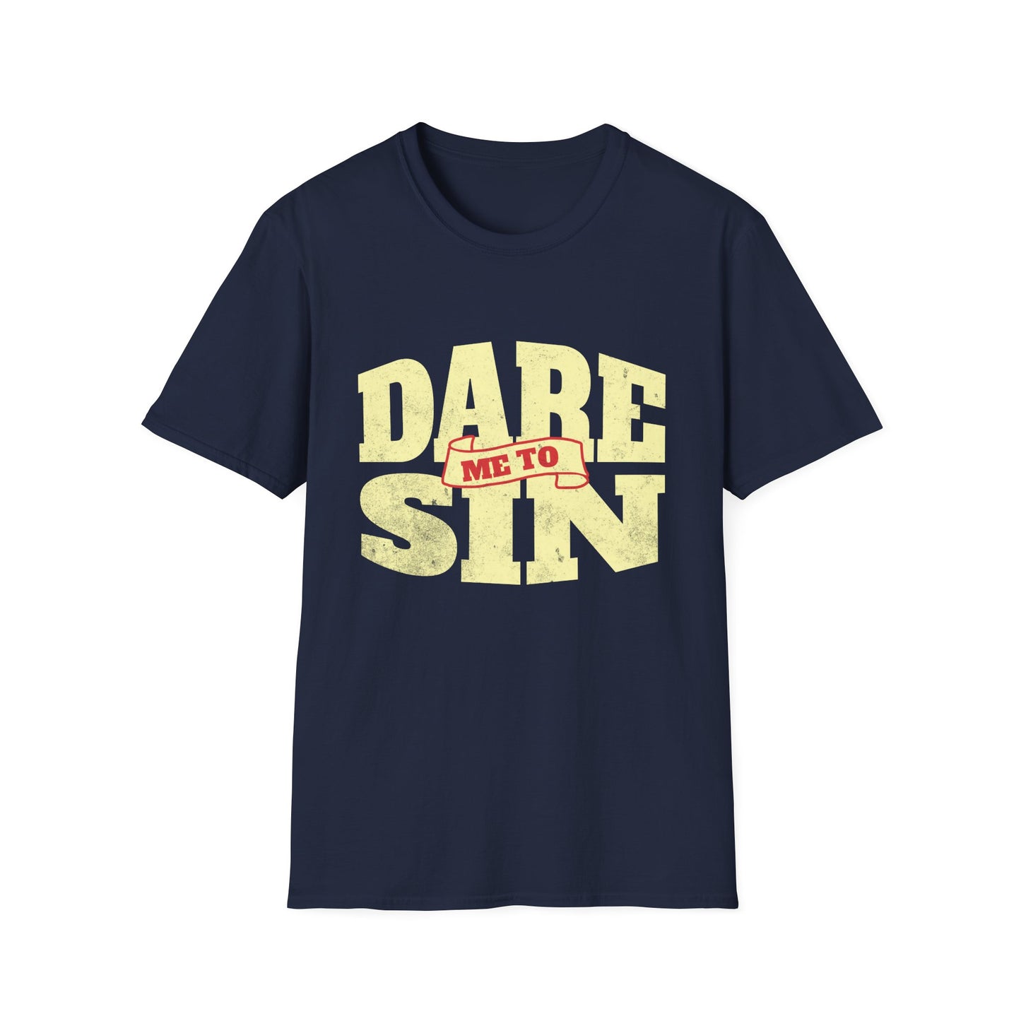 Dare Me To Sin T-Shirt