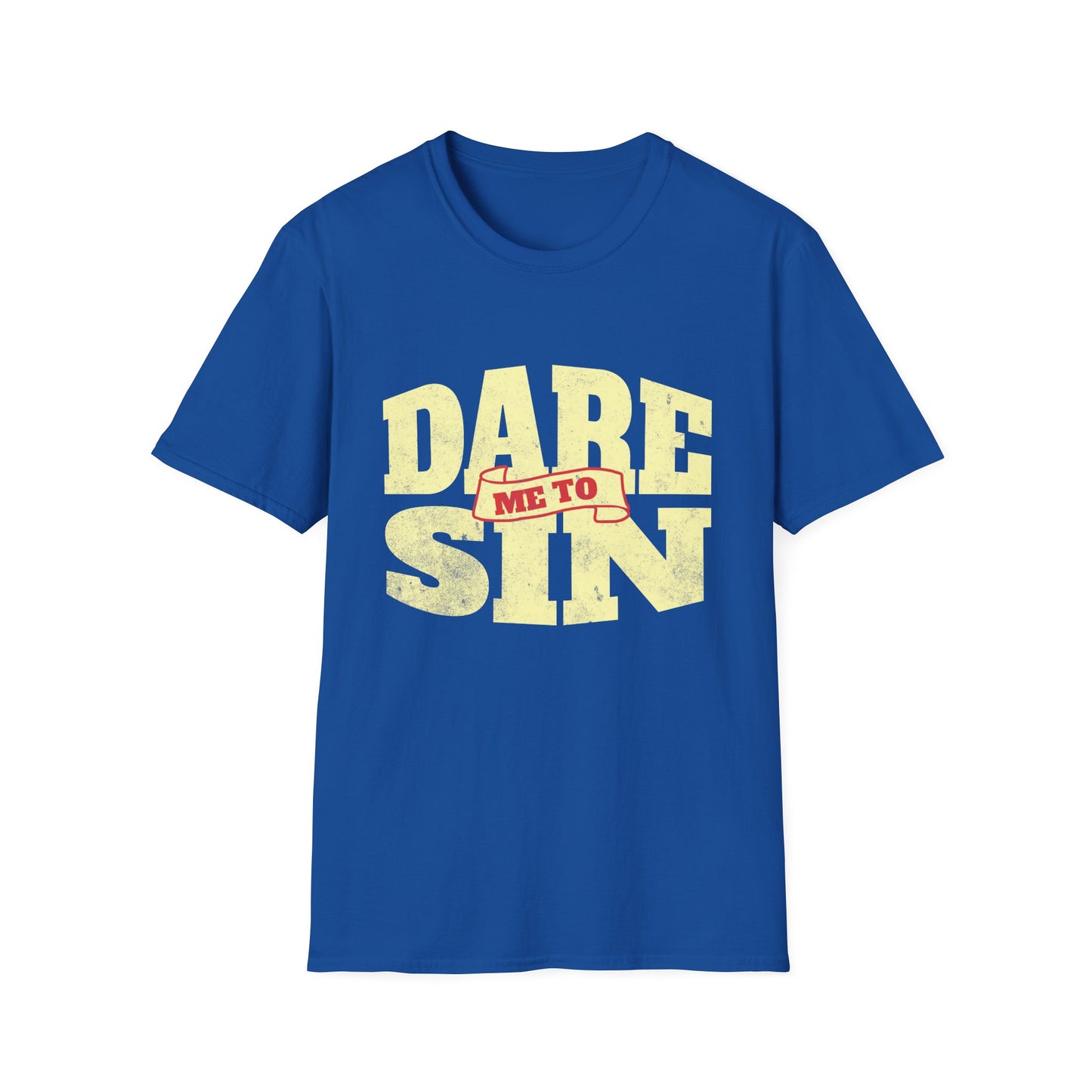 Dare Me To Sin T-Shirt