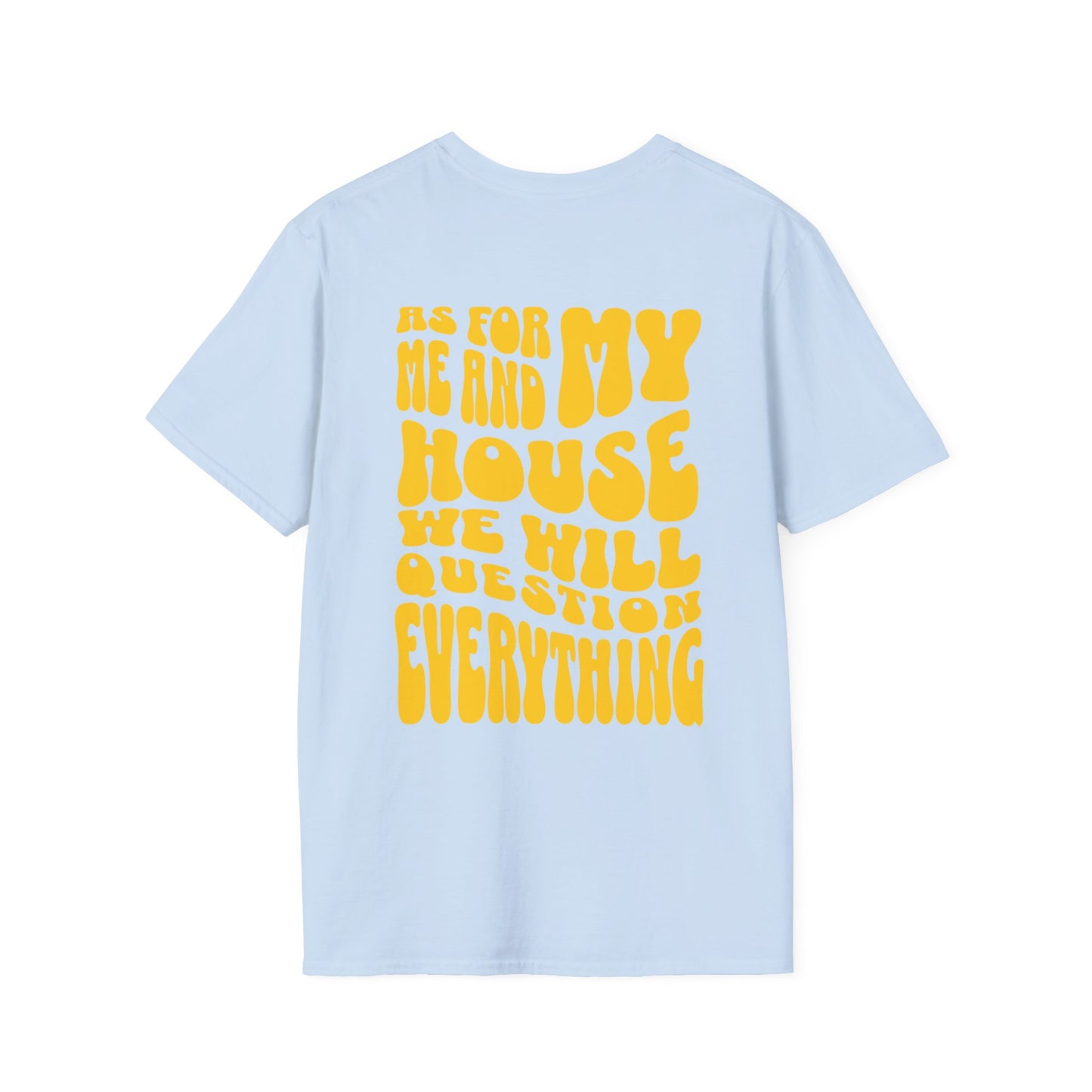 As For Me And My House T-Shirt