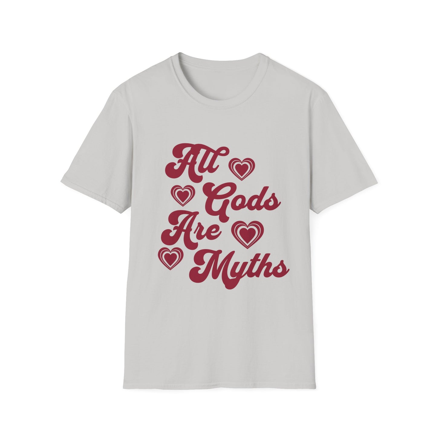 All Gods Are Myths T-Shirt