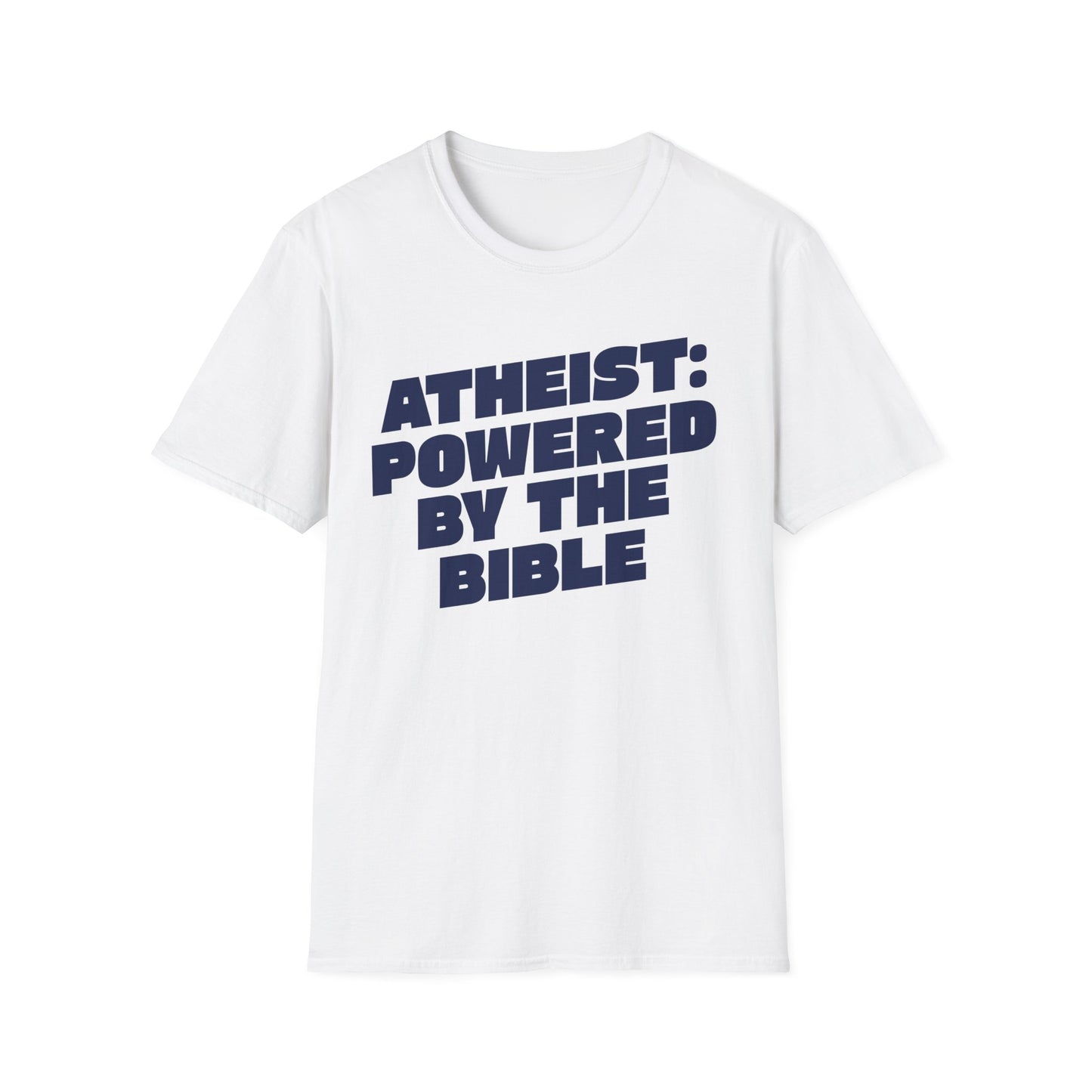 Atheist Powered By The Bible T-Shirt
