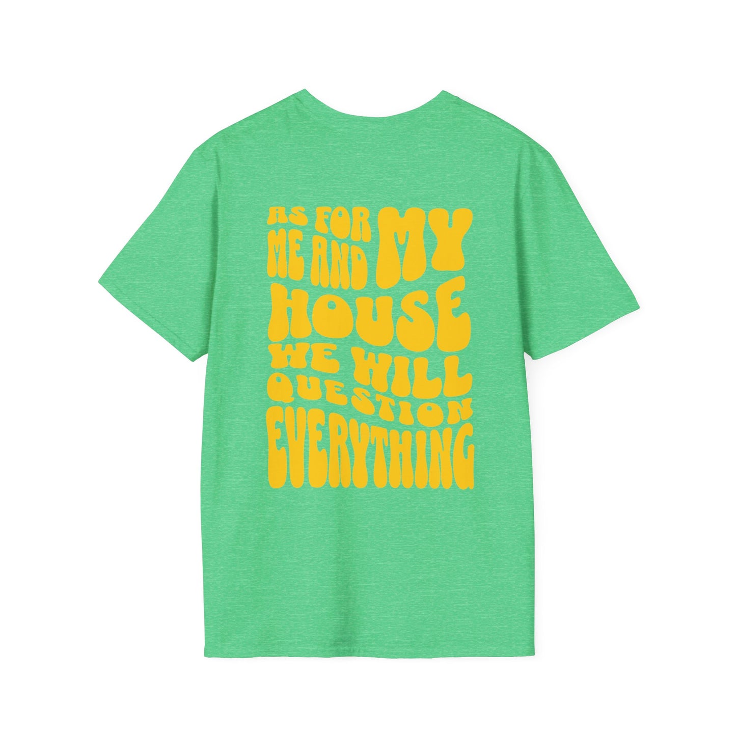 As For Me And My House T-Shirt