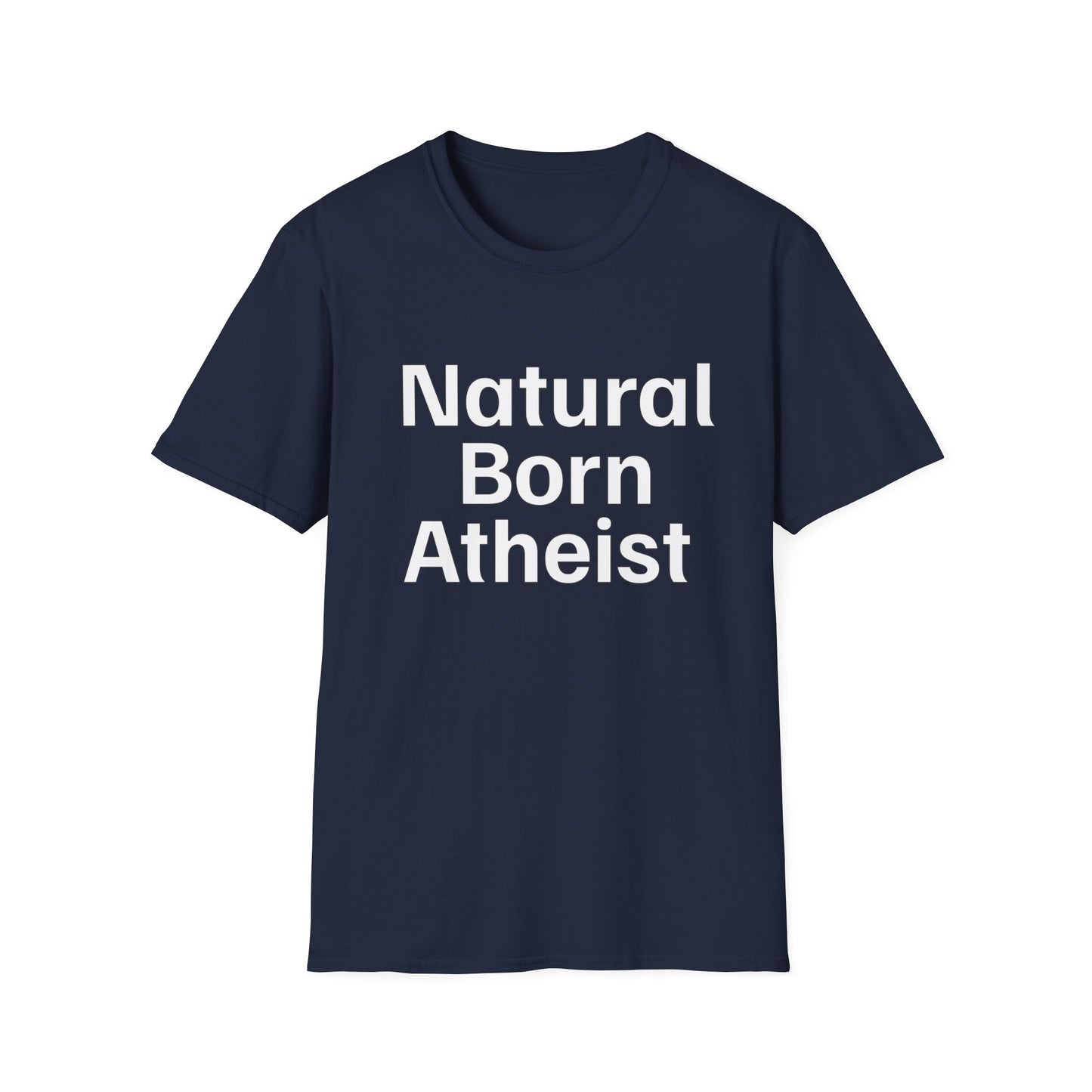 Natural Born Atheist T-Shirt