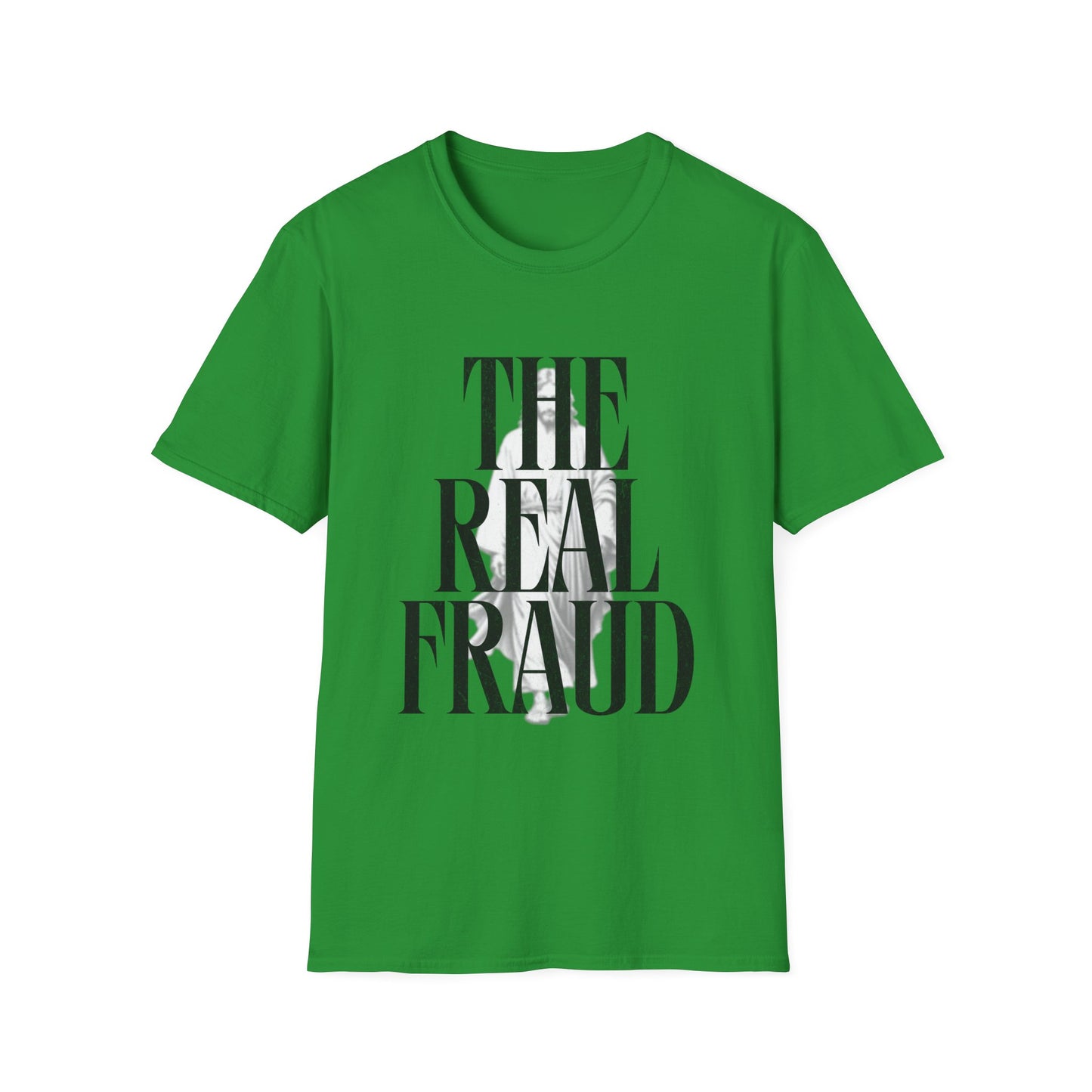 The Real Fraud T-Shirt