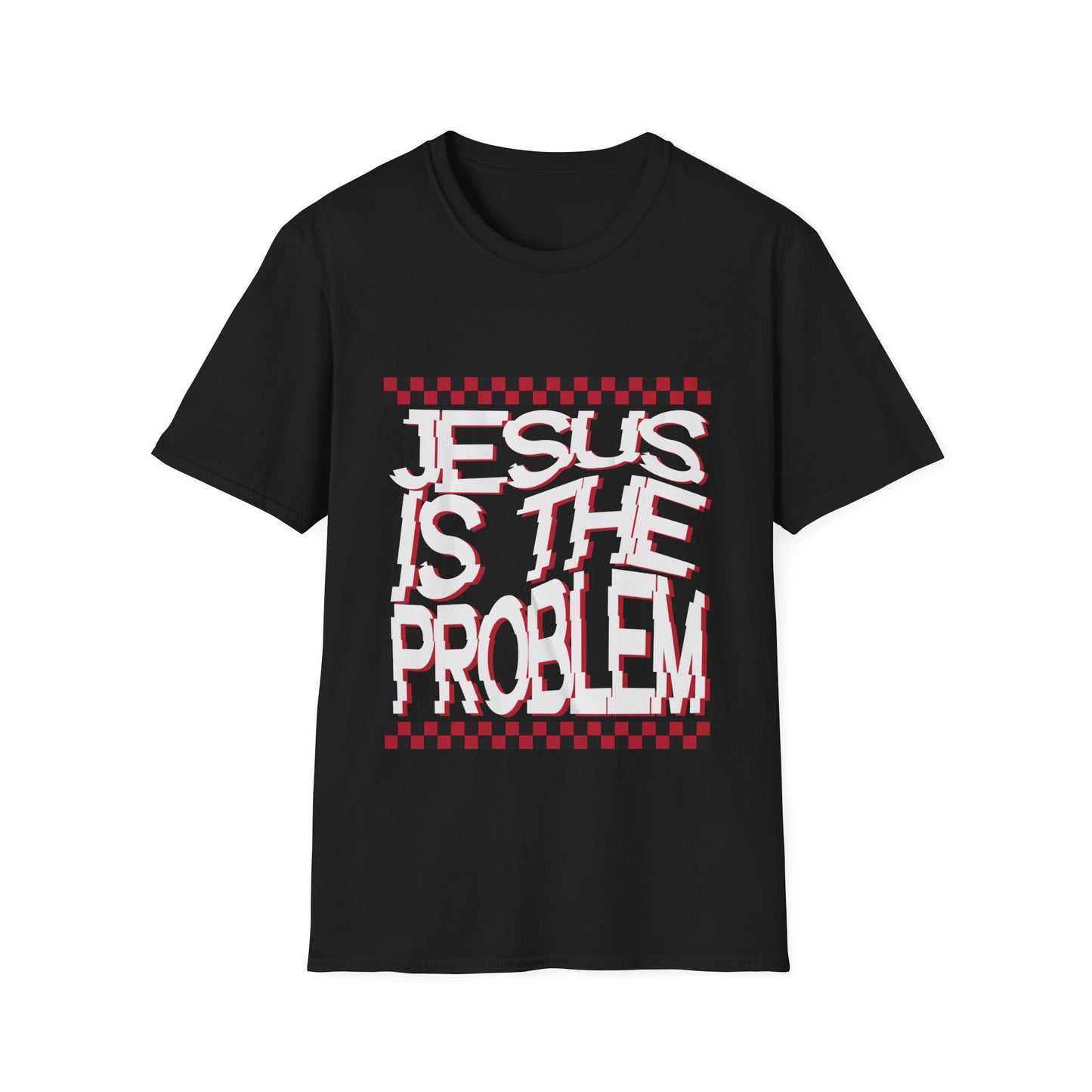 Jesus is the Problem T-Shirt