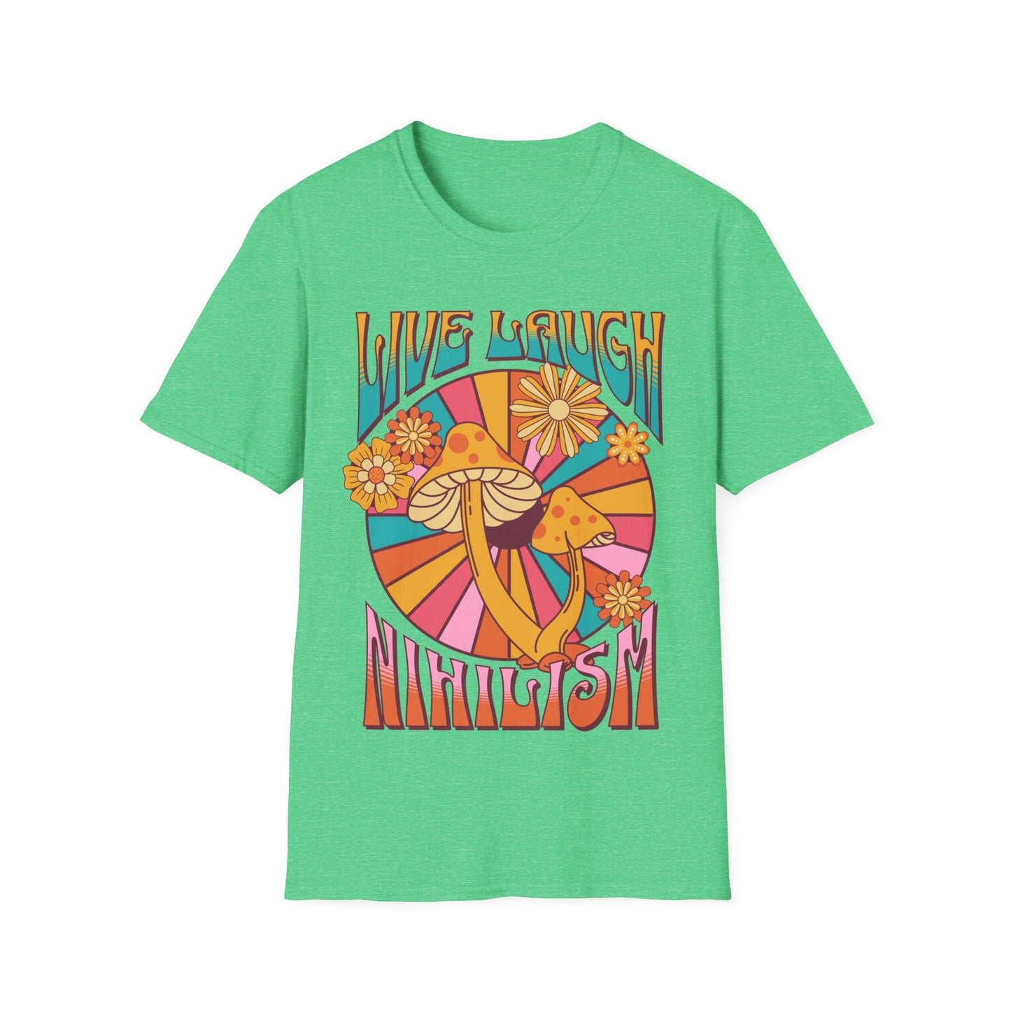 Live Laugh Nihilism T-Shirt