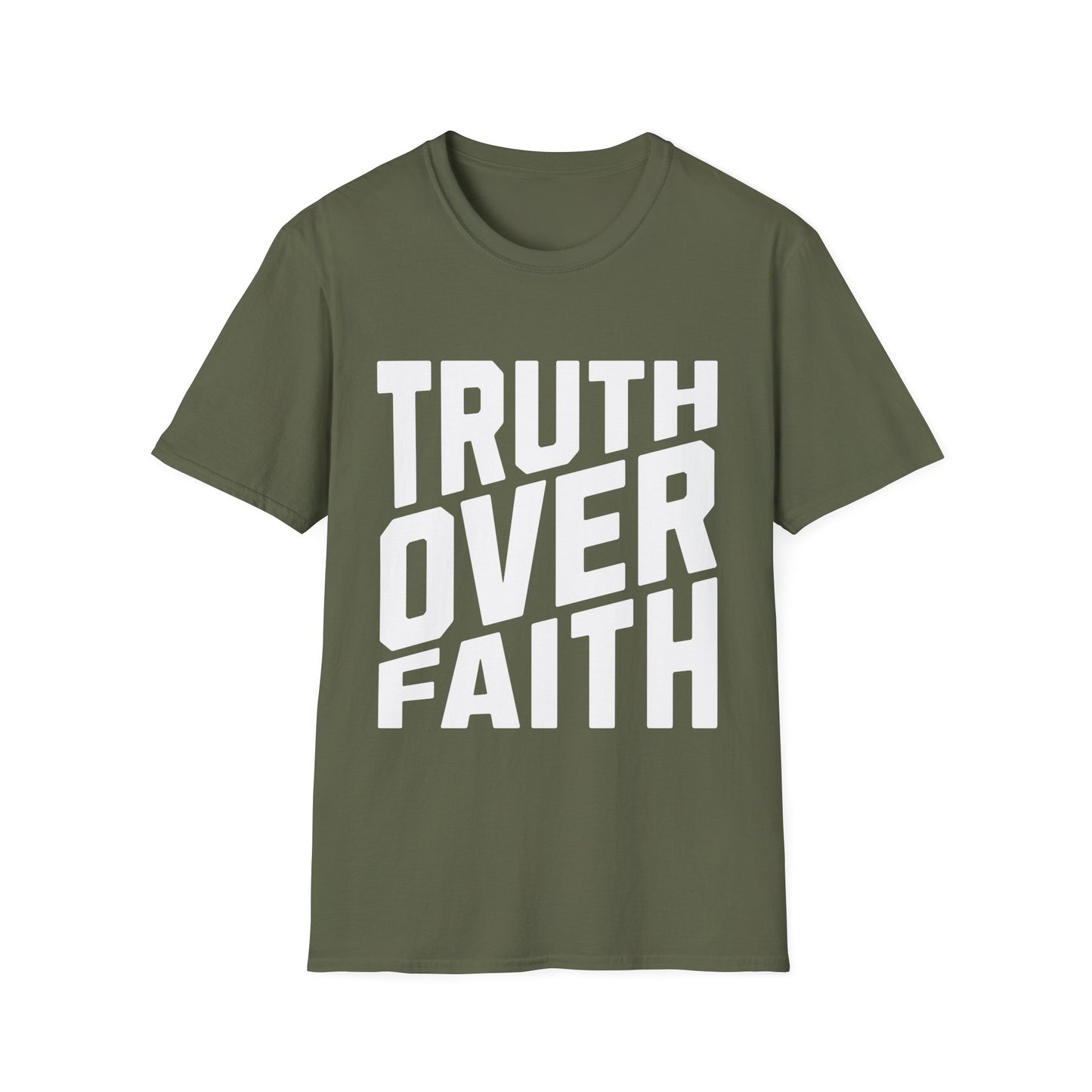 Truth Over Faith T-Shirt