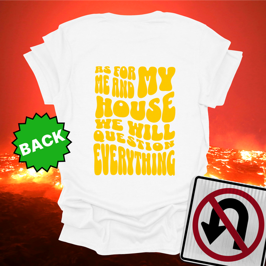 As For Me And My House T-Shirt