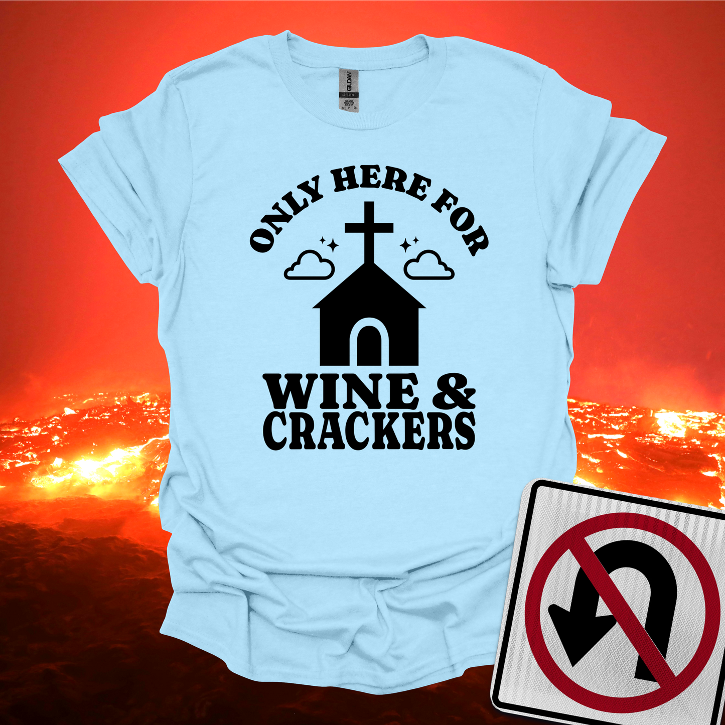 Only Here For Wine And Crackers T-Shirt
