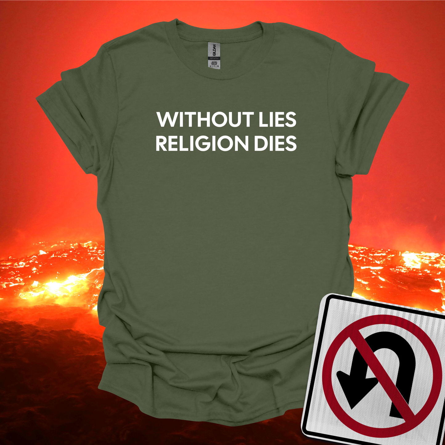 Without Lies Religion Dies T-Shirt