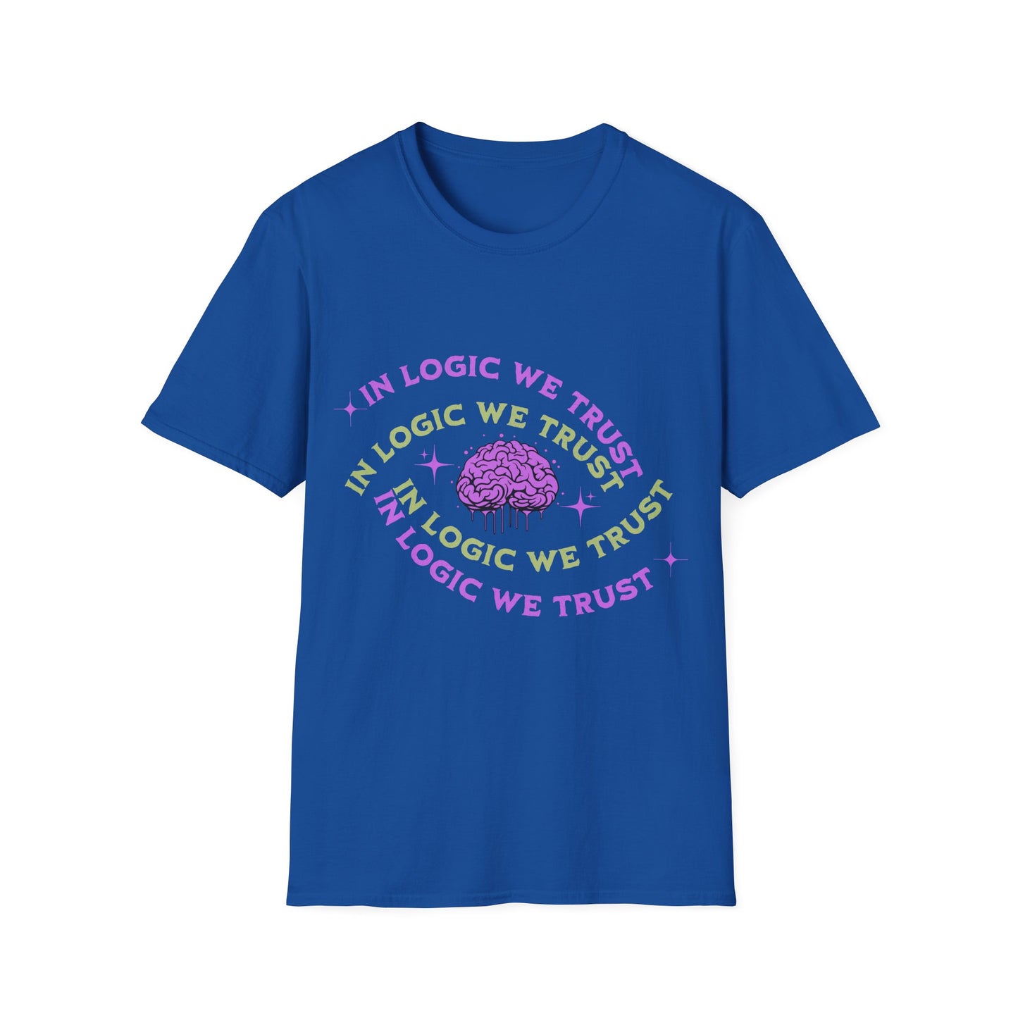 In Logic We Trust T-Shirt