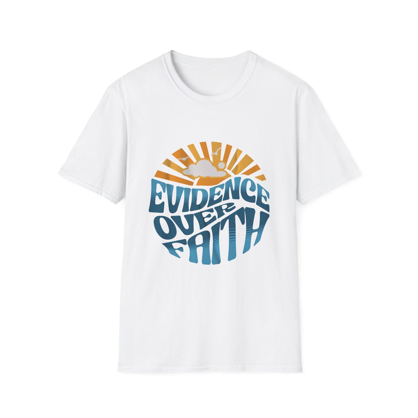 Evidence Over Faith T-Shirt
