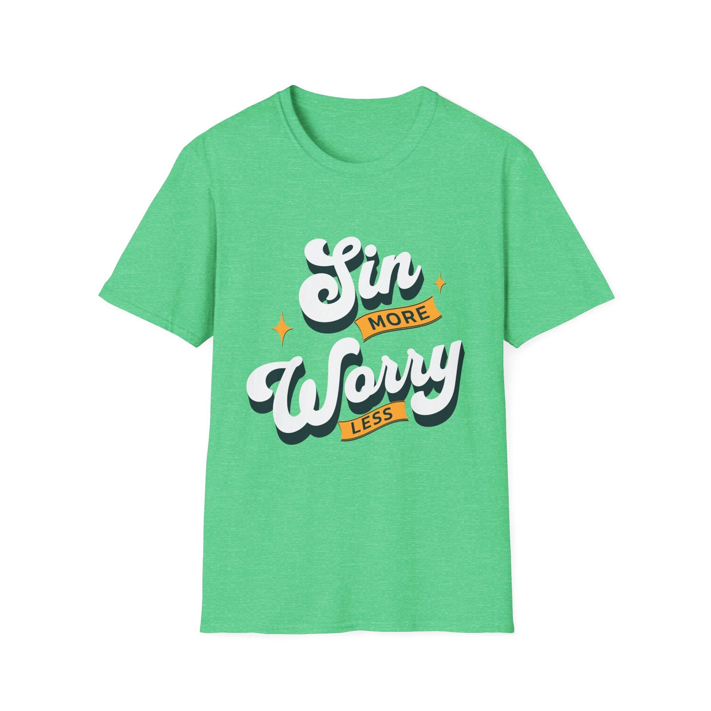 Sin More Worry Less T-Shirt