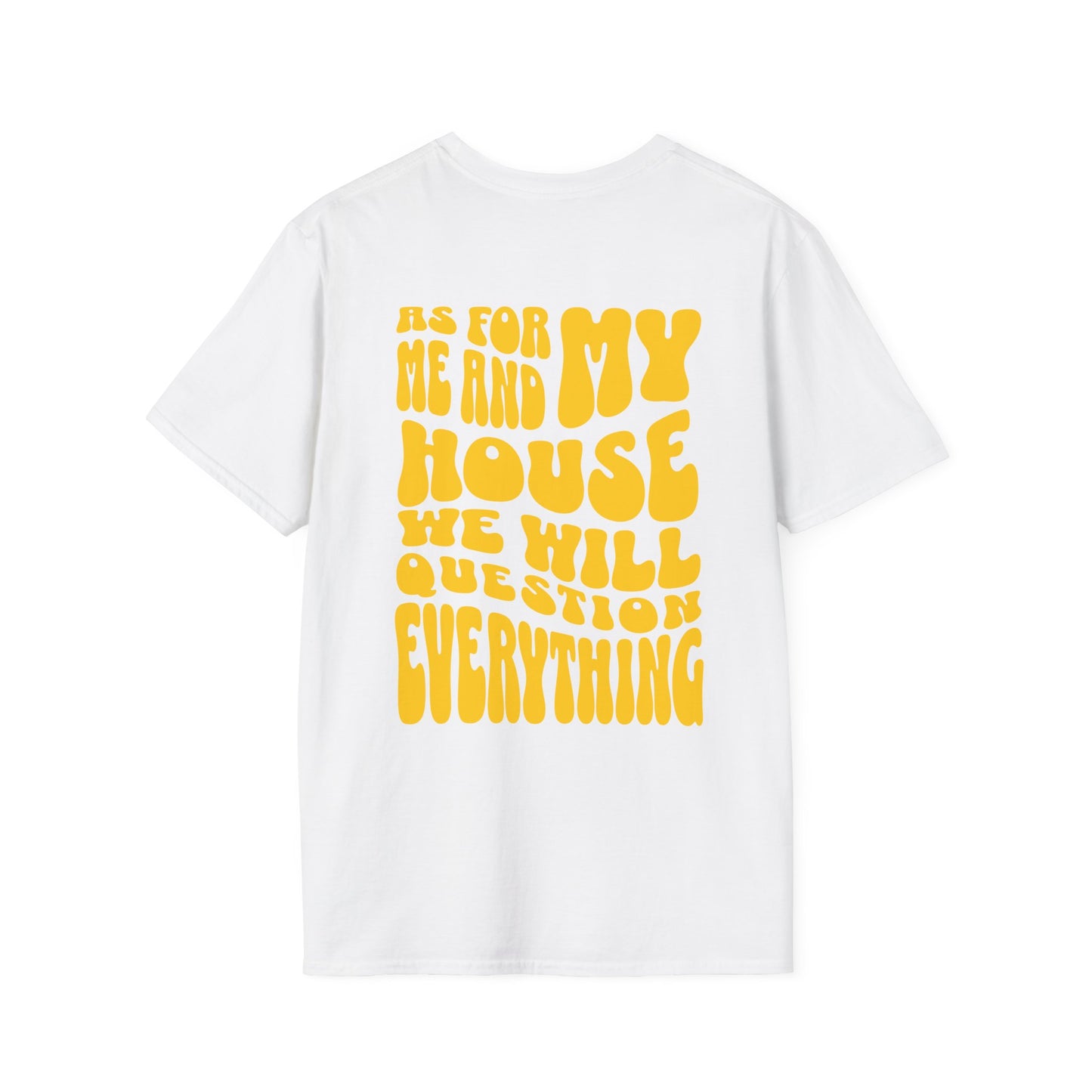 As For Me And My House T-Shirt