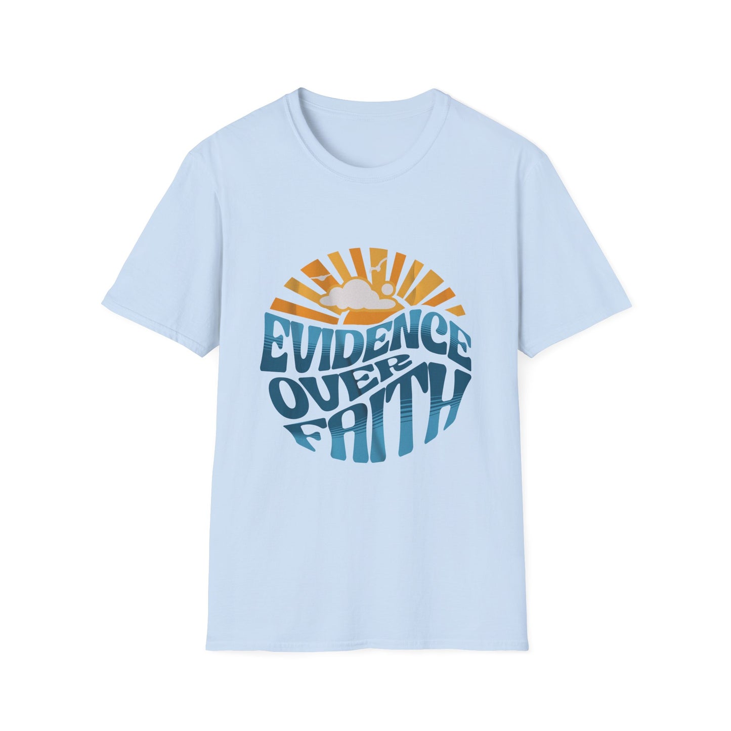 Evidence Over Faith T-Shirt