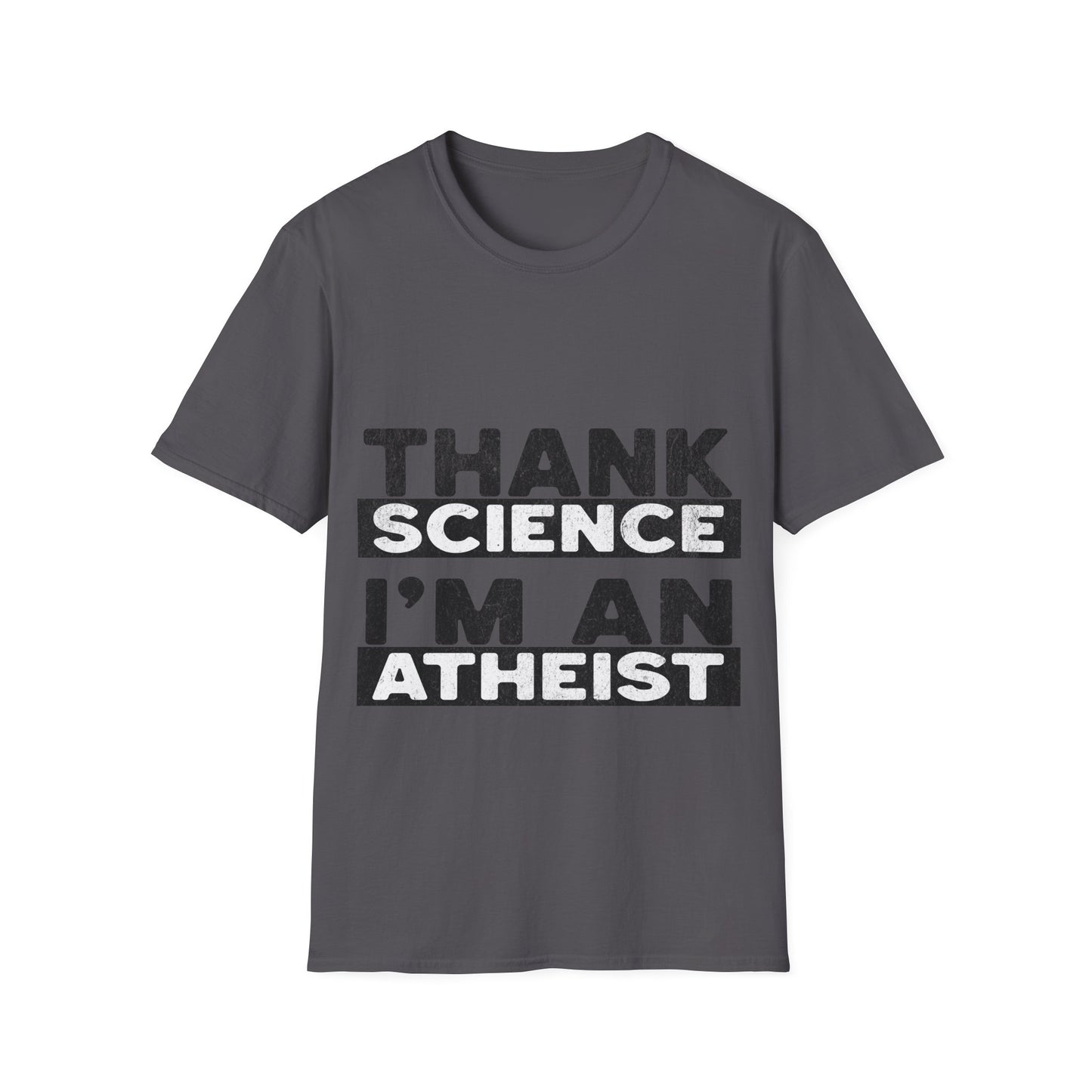Thank Science I'm An Atheist T-Shirt