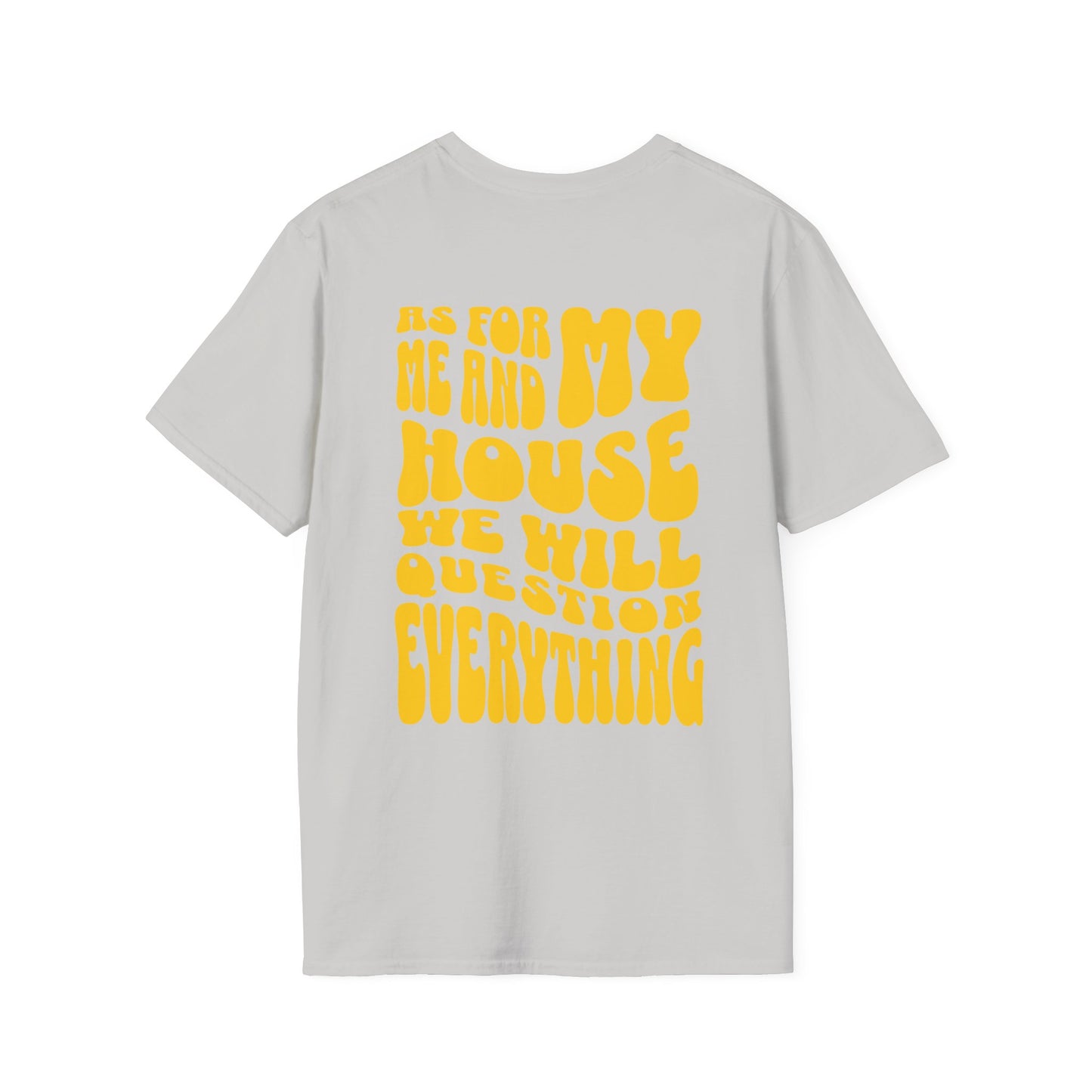 As For Me And My House T-Shirt