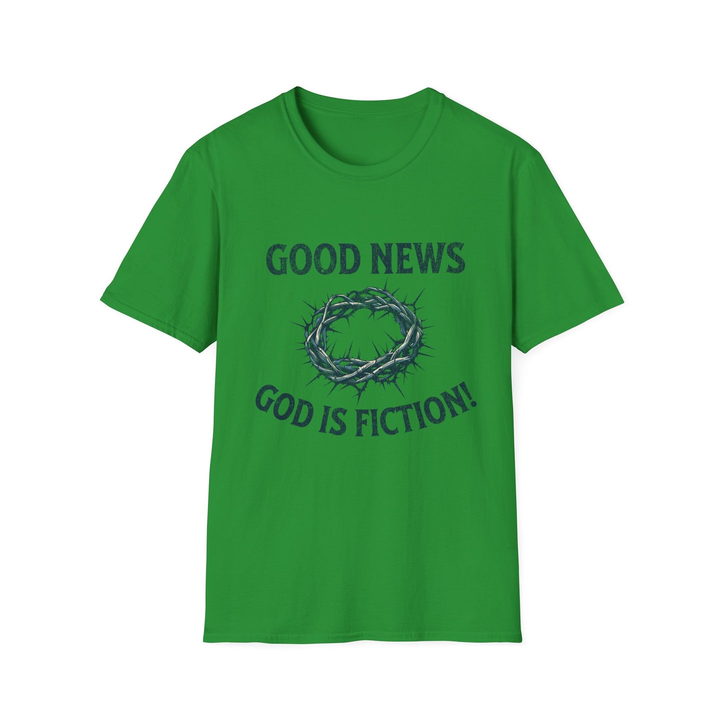 Good News God is Fiction T-Shirt