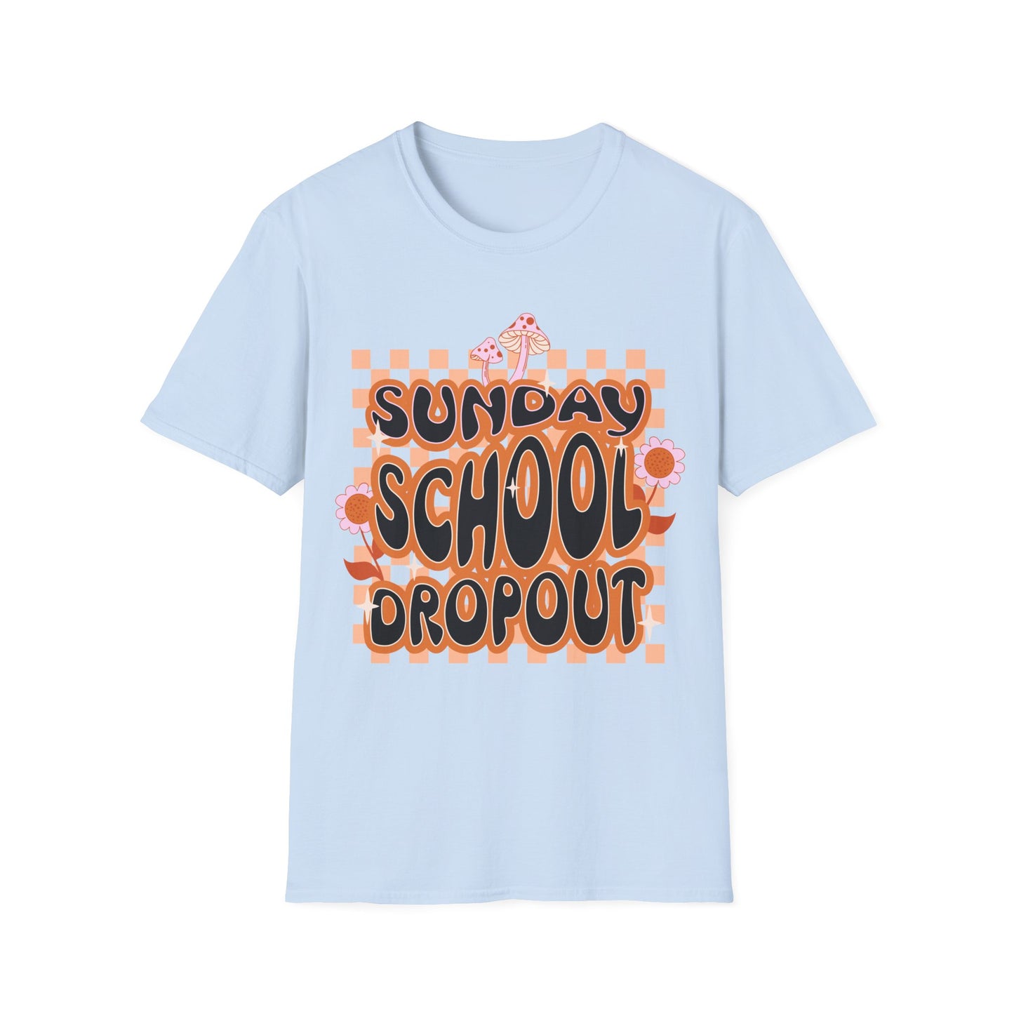 Sunday School Dropout T-Shirt
