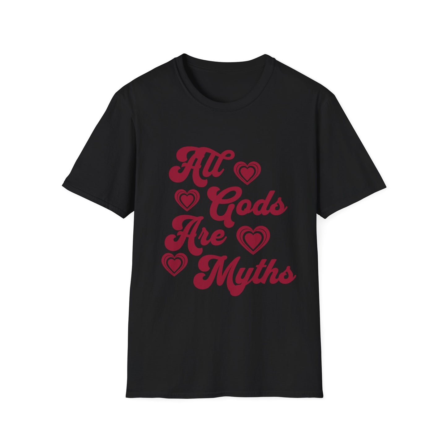 All Gods Are Myths T-Shirt