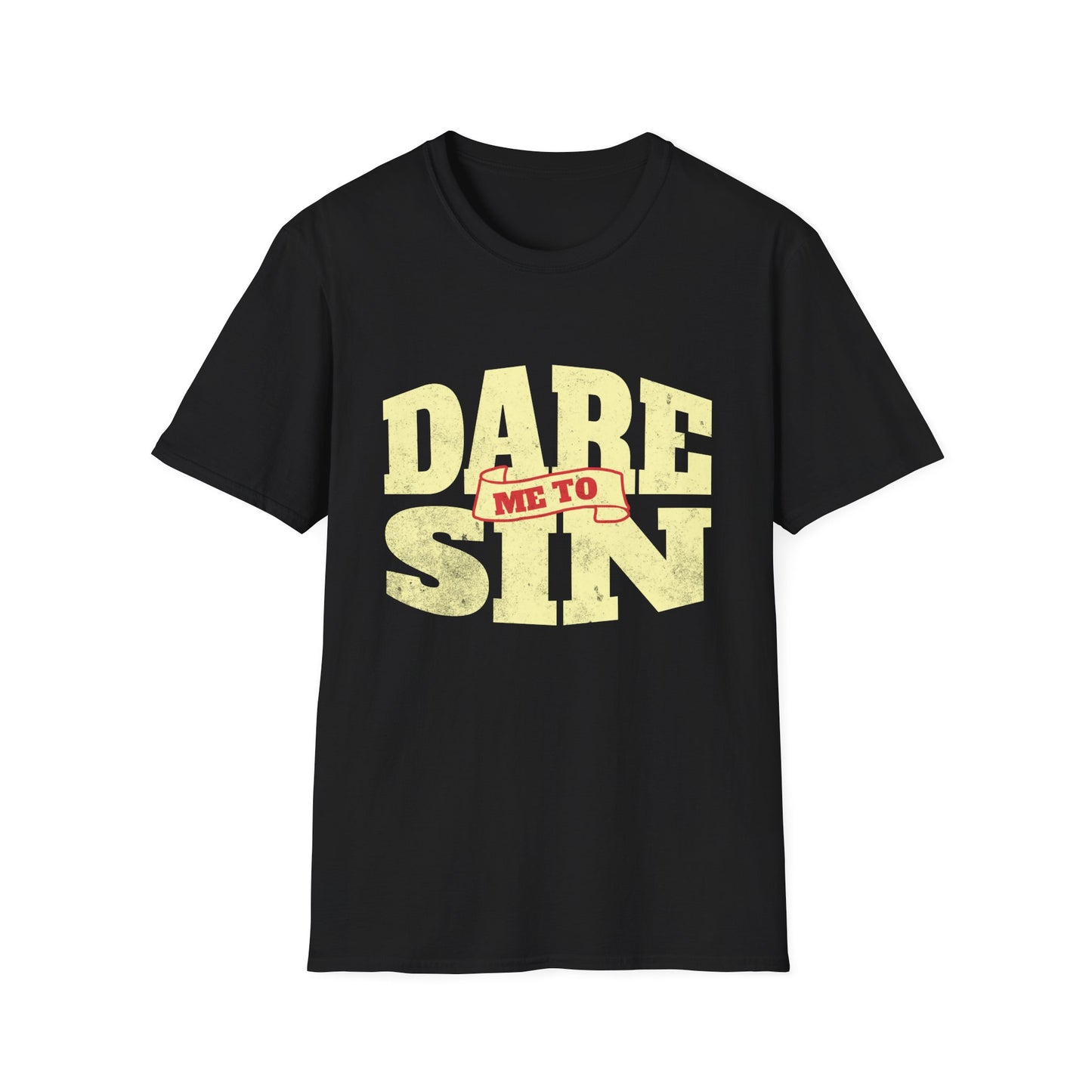 Dare Me To Sin T-Shirt