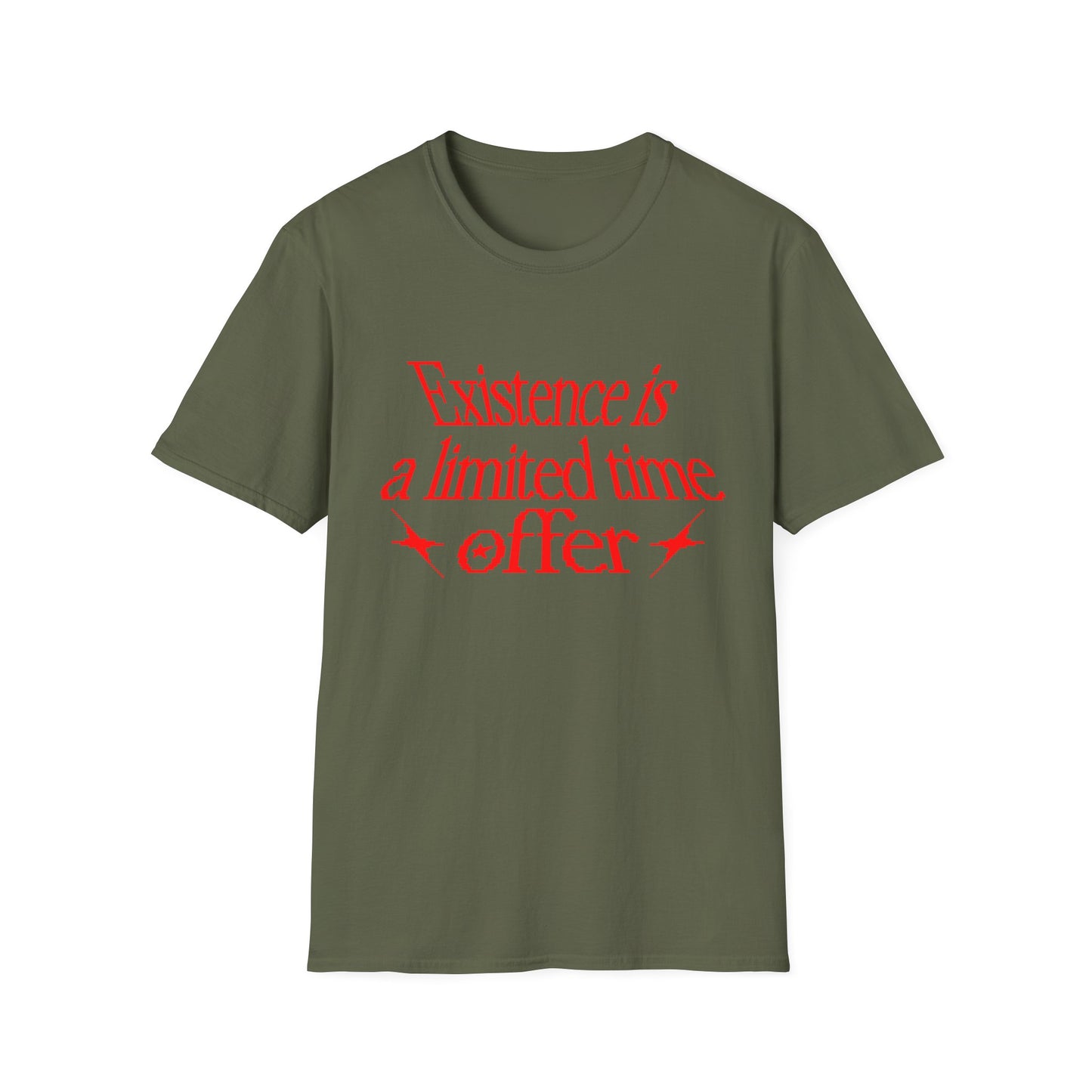 Existence is a Limited Time Offer T-Shirt