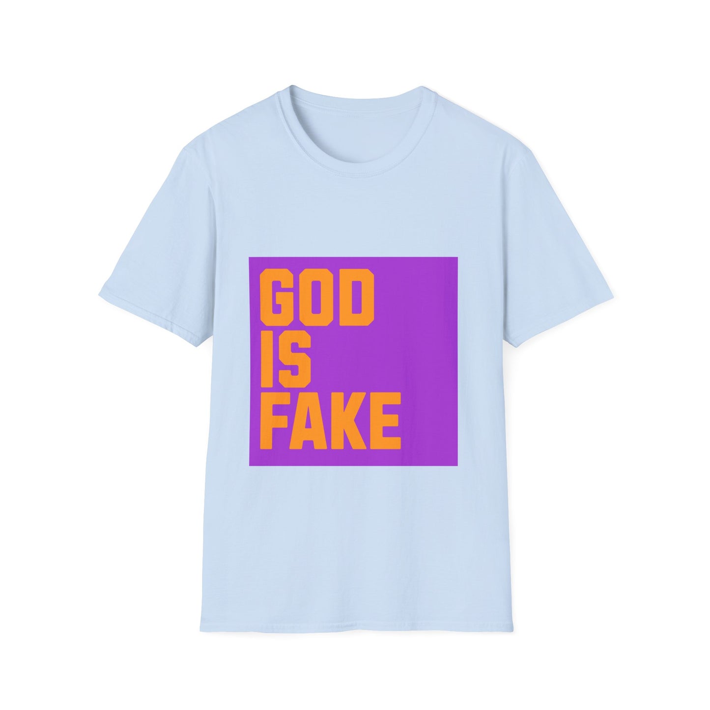 God Is Fake T-Shirt