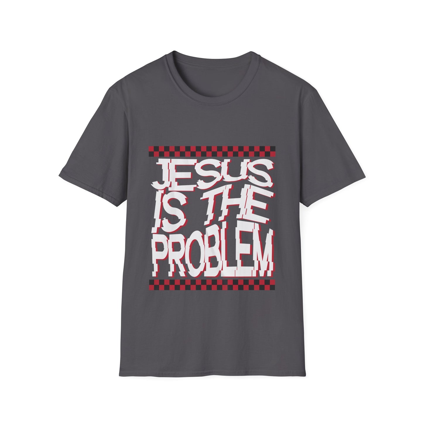 Jesus is the Problem T-Shirt