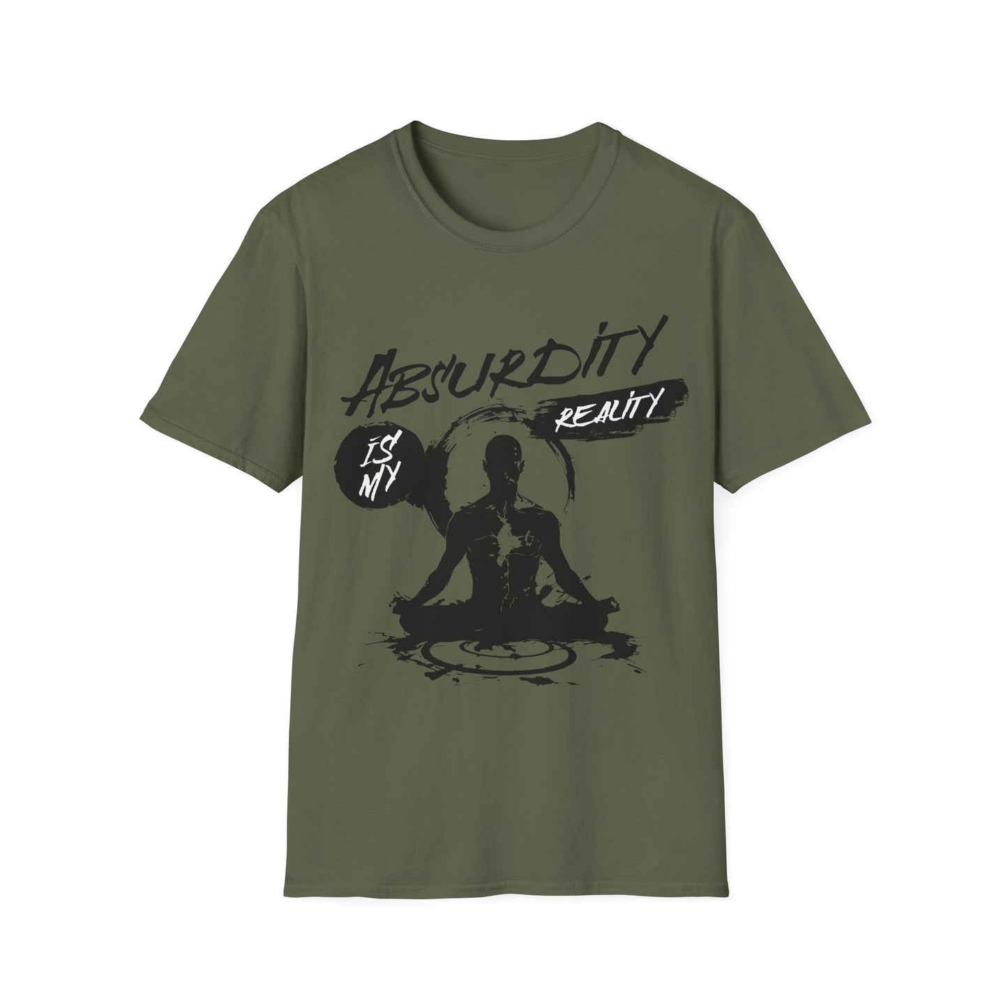 Absurdity is My Reality T-Shirt