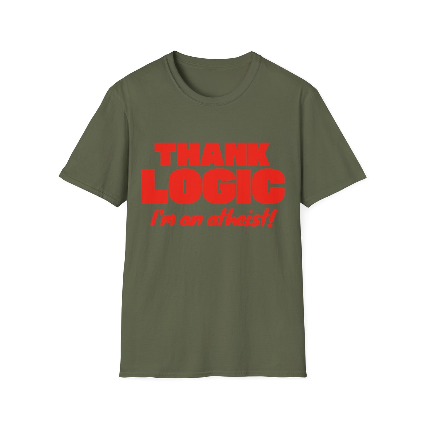 Thank Logic I'm an Atheist T-Shirt