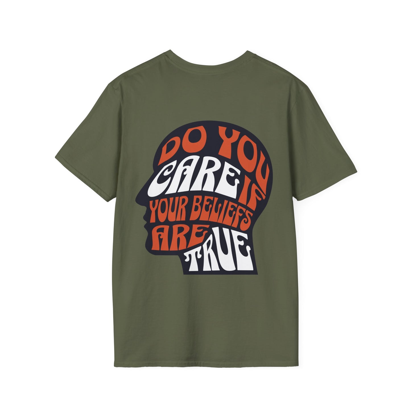 Do You Care If Your Beliefs Are True T-Shirt