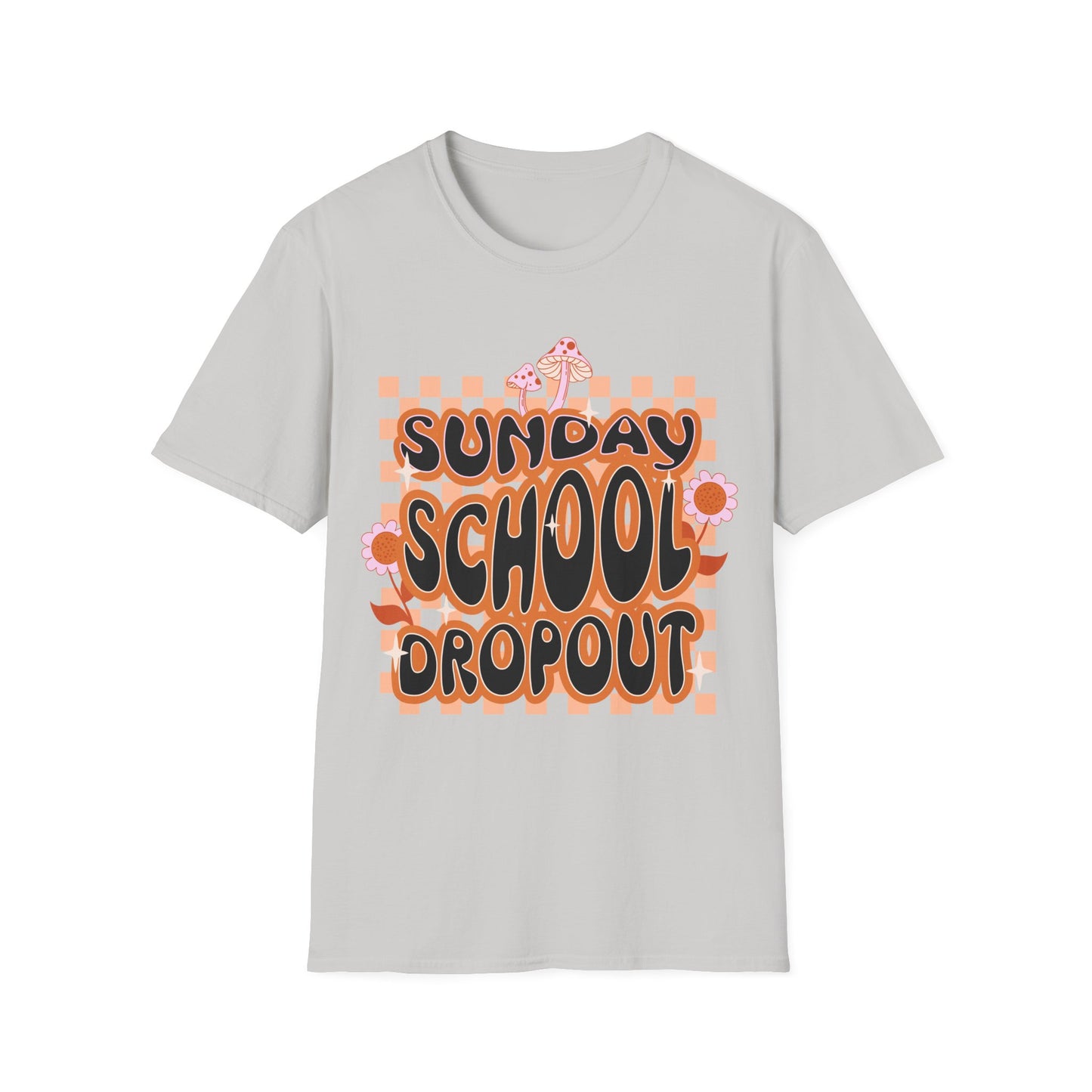 Sunday School Dropout T-Shirt