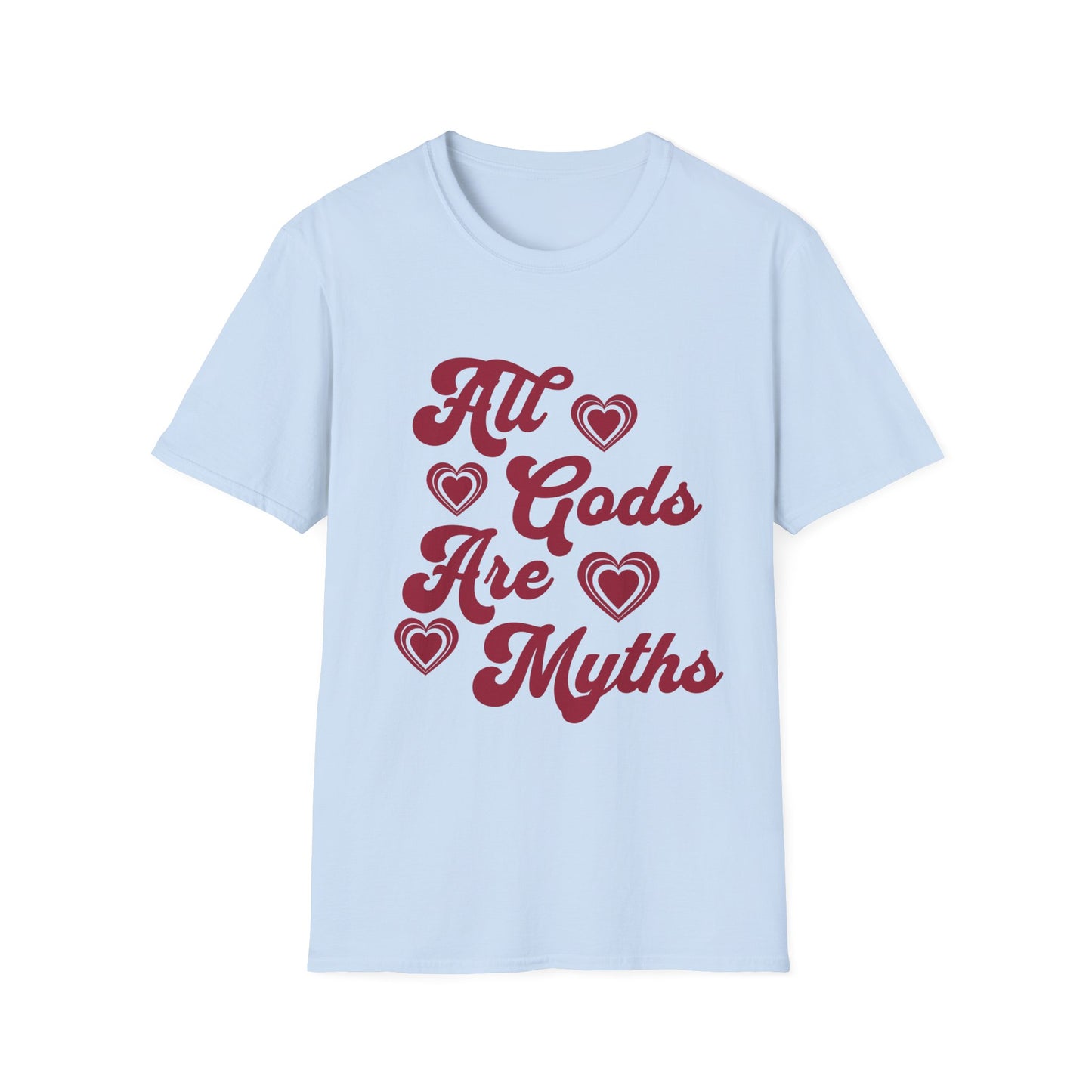 All Gods Are Myths T-Shirt