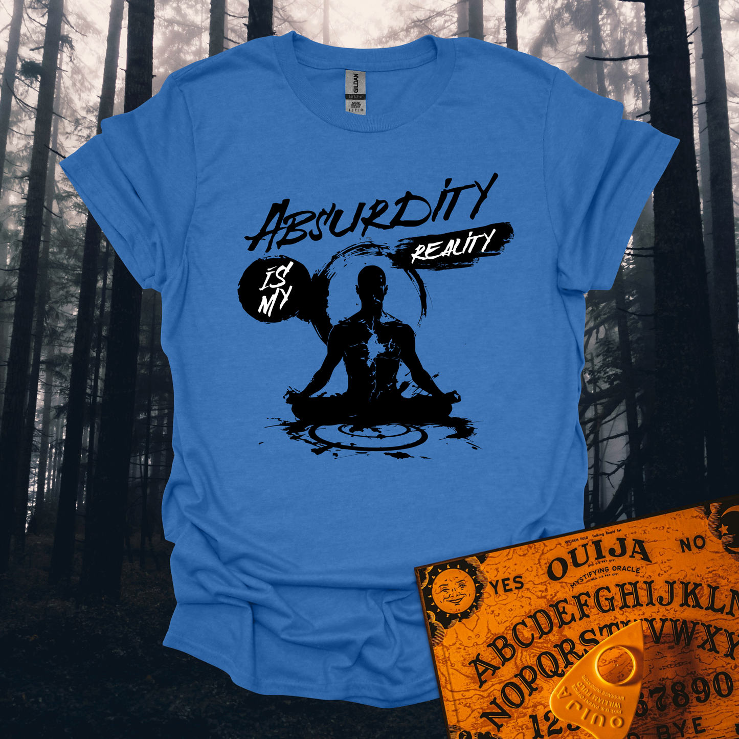 Absurdity is My Reality T-Shirt