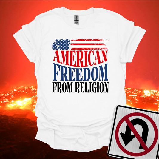 American Freedom From Religion T-Shirt
