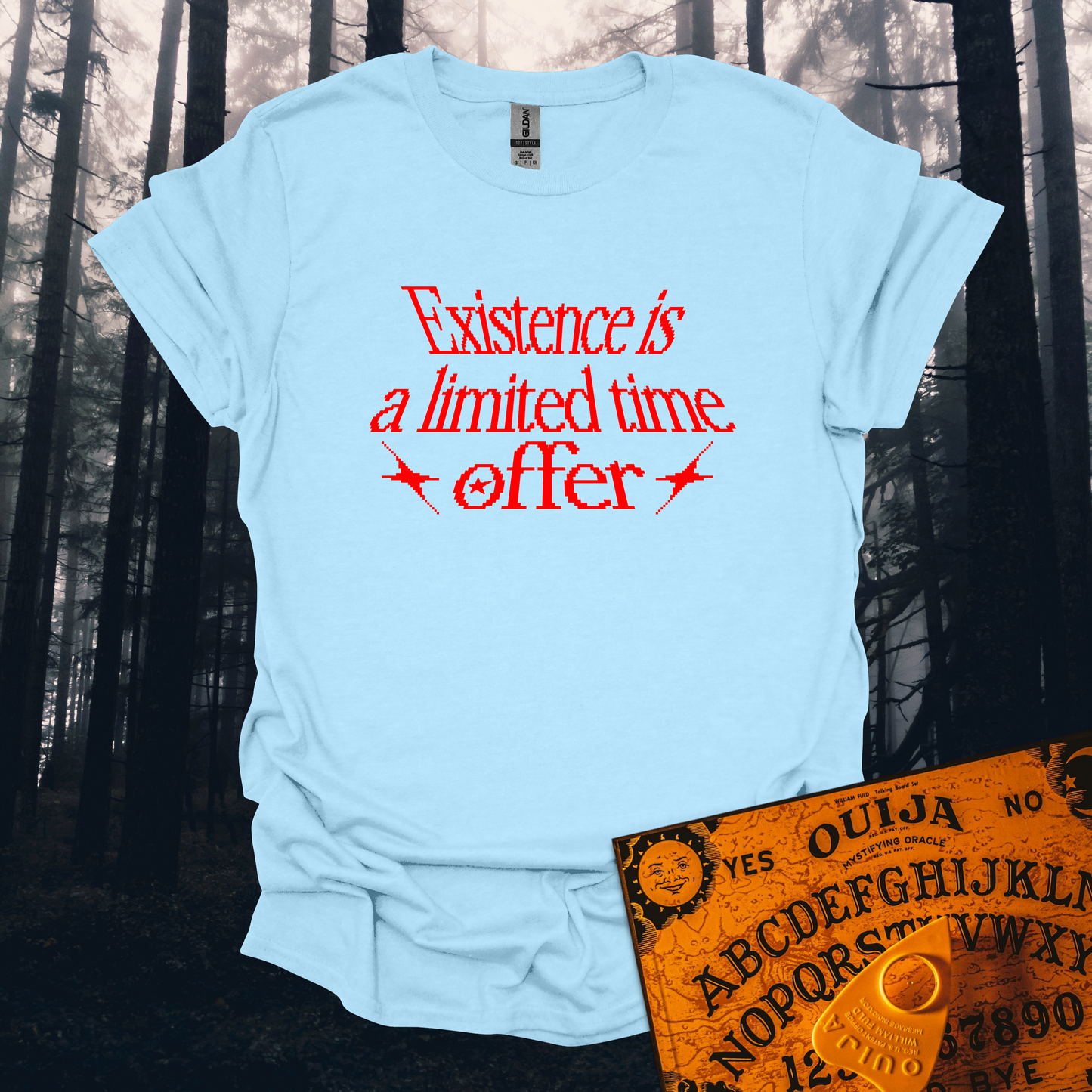 Existence is a Limited Time Offer T-Shirt