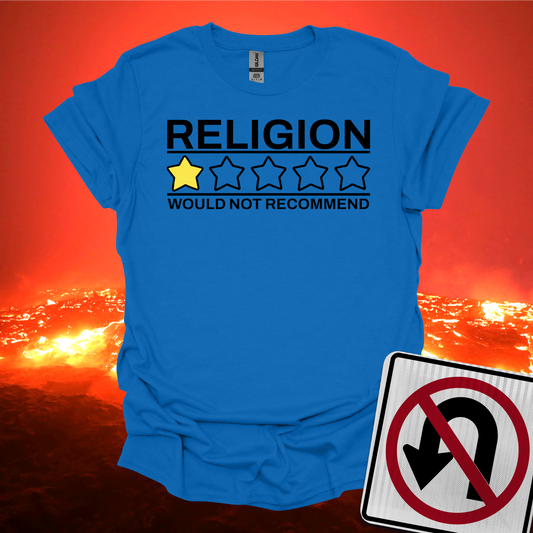 Religion One Star Would Not Recommend T-Shirt