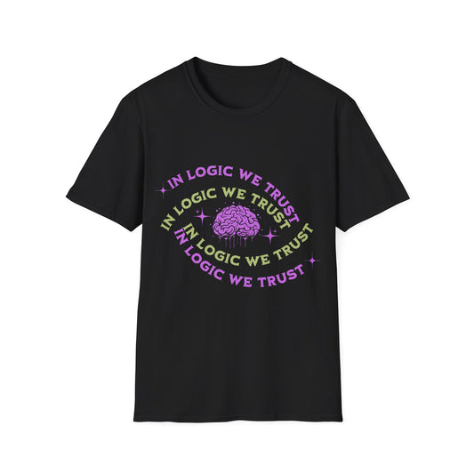 In Logic We Trust T-Shirt