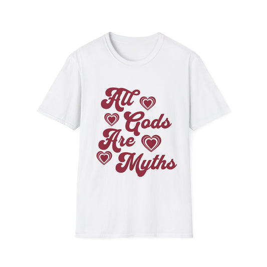 All Gods Are Myths T-Shirt