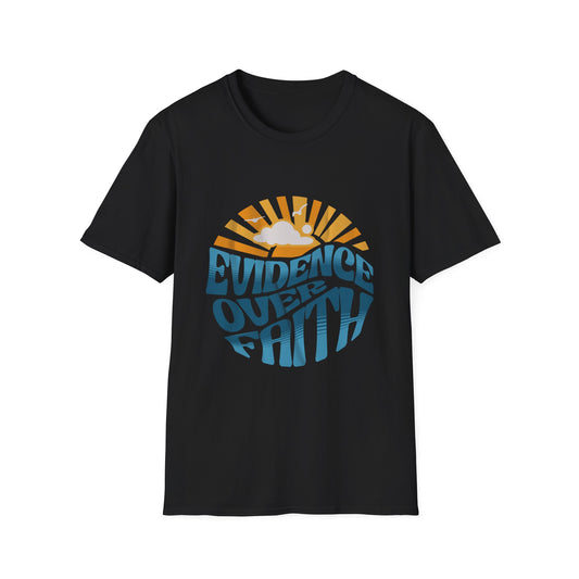 Evidence Over Faith T-Shirt