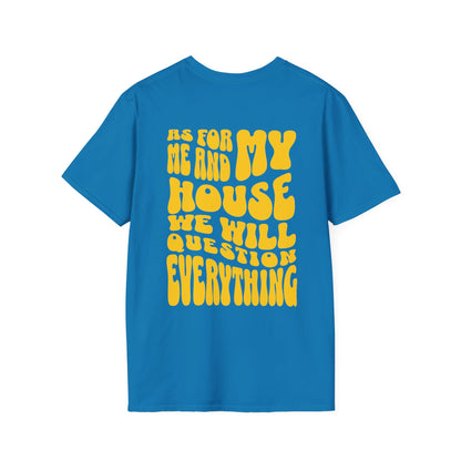 As For Me And My House T-Shirt