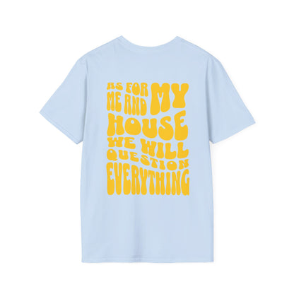 As For Me And My House T-Shirt
