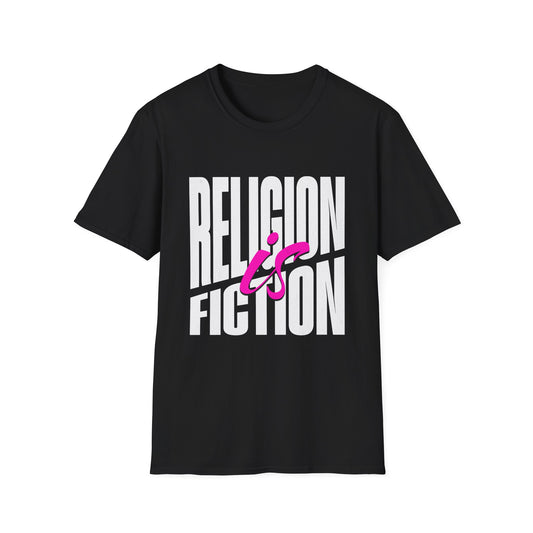 Religion is Fiction T-Shirt