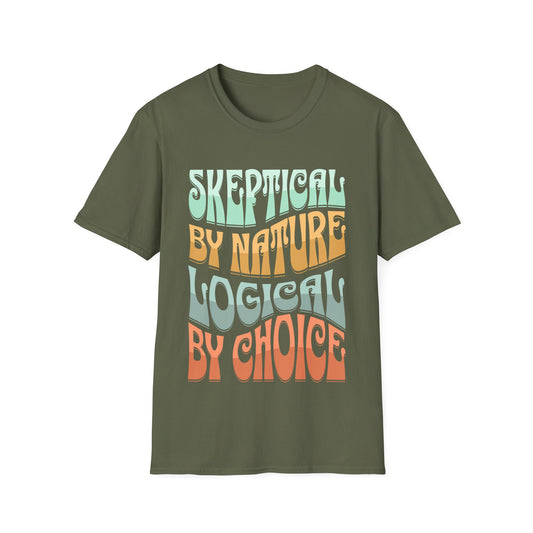 Skeptical By Nature Logical By Choice T-Shirt