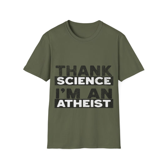 Thank Science I'm An Atheist T-Shirt