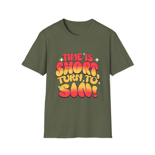 Time Is Short Turn To Sin T-Shirt